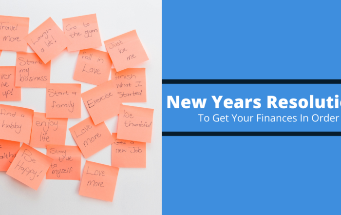 New Year's Resolutions to Get Your Finances in Order
