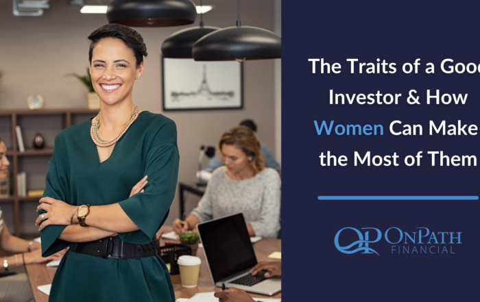 The Traits of a Good Investor & How Women Can Make the Most of Them