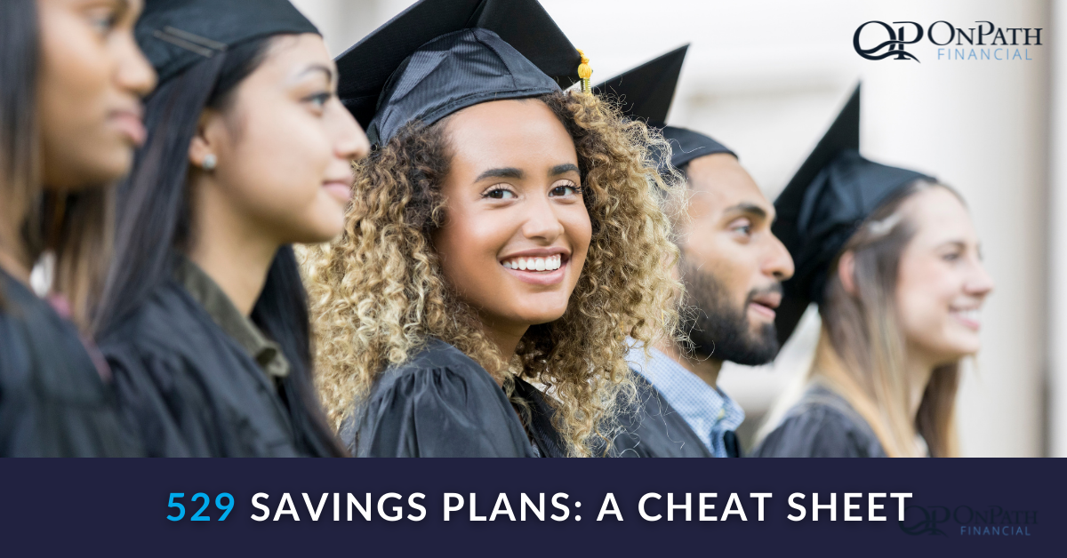 529 Savings Plans- A Cheat Sheet for Common Questions