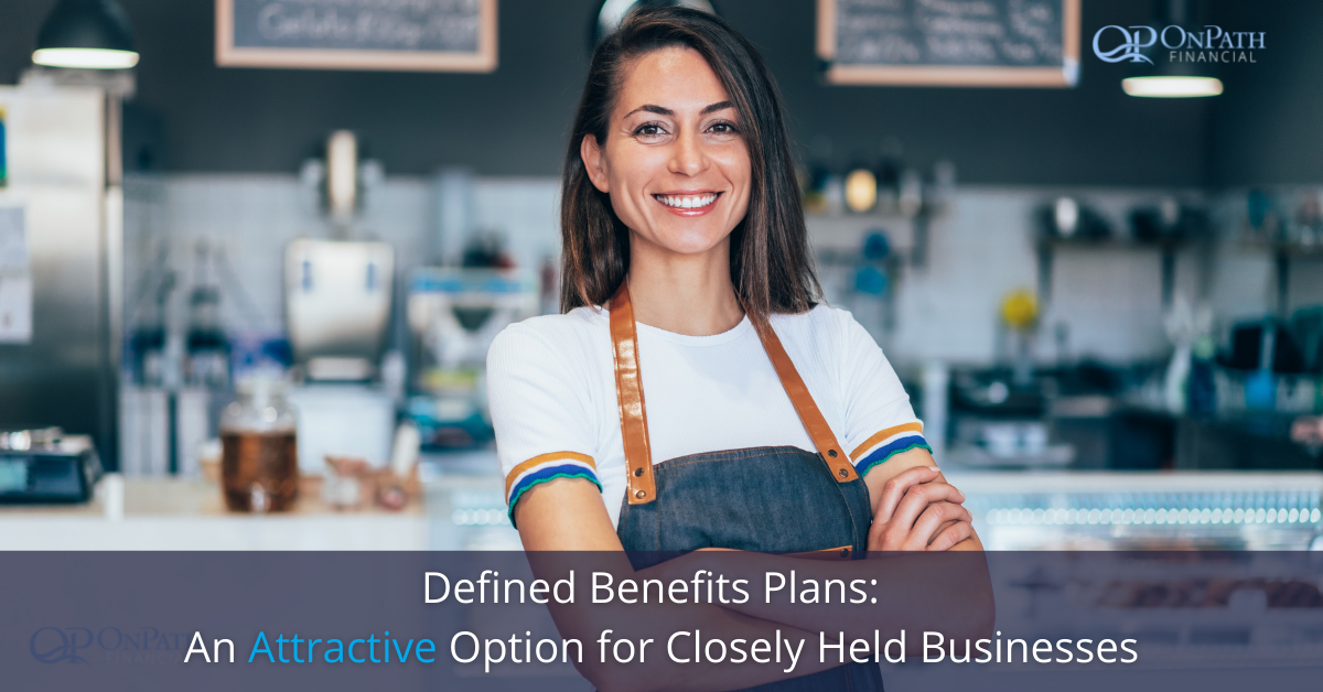 Defined Benefits Plan- An Attractive Option for Closely Held Businesses