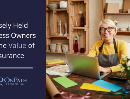 Closely Held Business Owners and the Value of Insurance