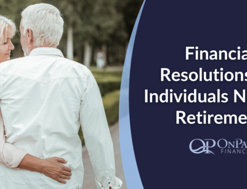 Financial Resolutions for Individuals Nearing Retirement