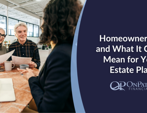 Homeownership: What It Could Mean for Your Estate Plan