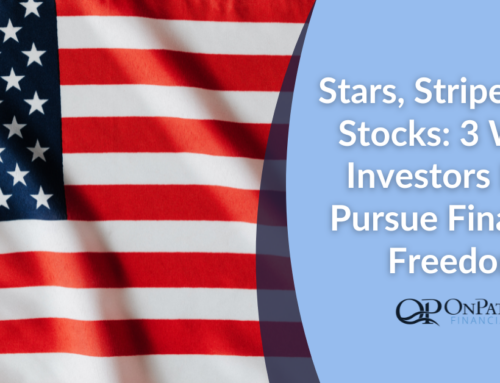 Stars, Stripes, and Stocks: 3 Ways Investors May Pursue Financial Freedom