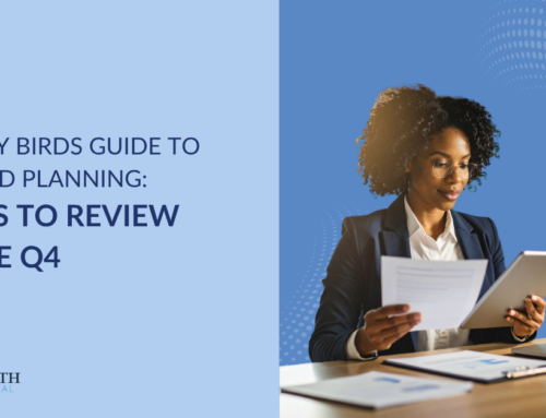 An Early Bird’s Guide to Year‑End Planning: 8 Steps to Review Before Q4